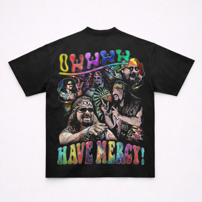 HAVE MERCY TEE