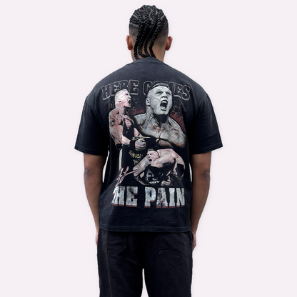 HERE COMES THE PAIN TEE
