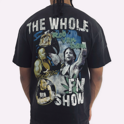 WHOLE F'N SHOW TEE
